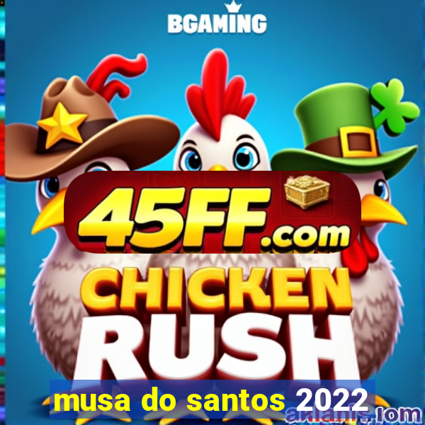 musa do santos 2022